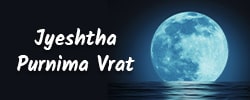 Jyeshtha Purnima Vrat